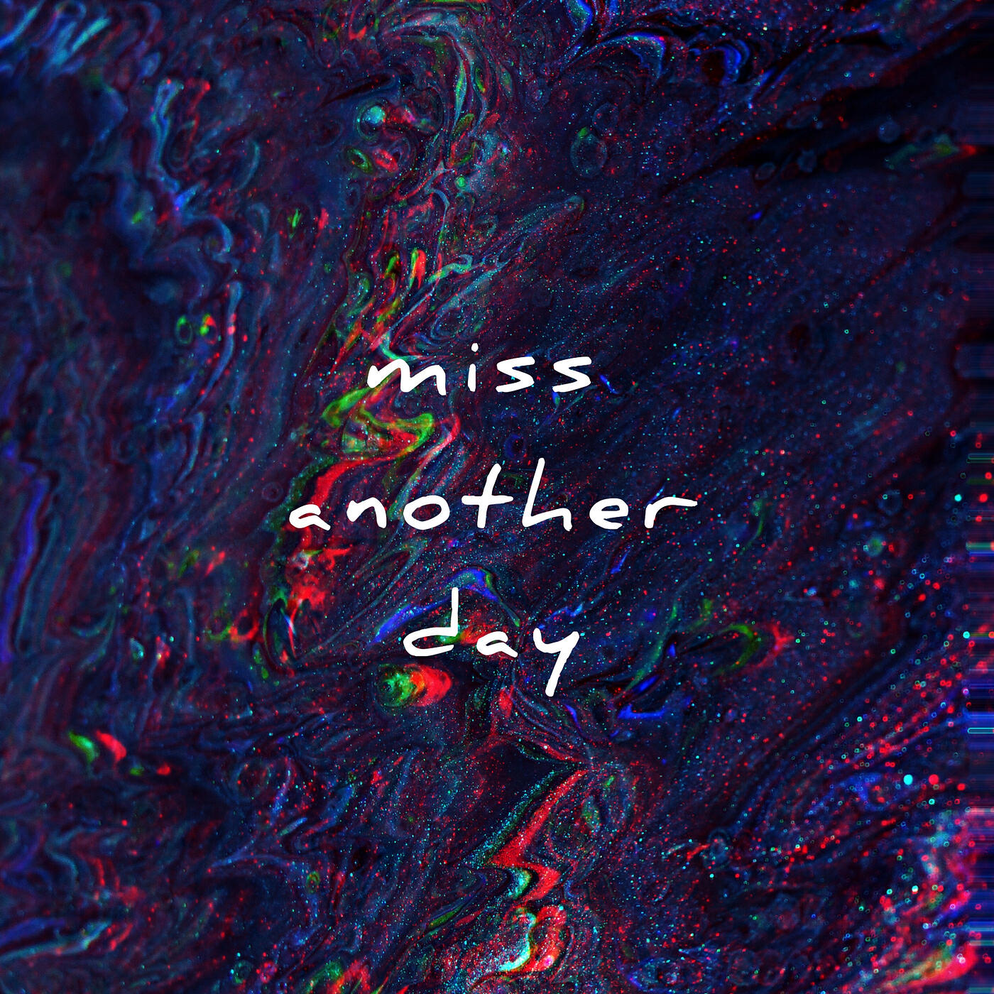 Релиз Miss Another Day