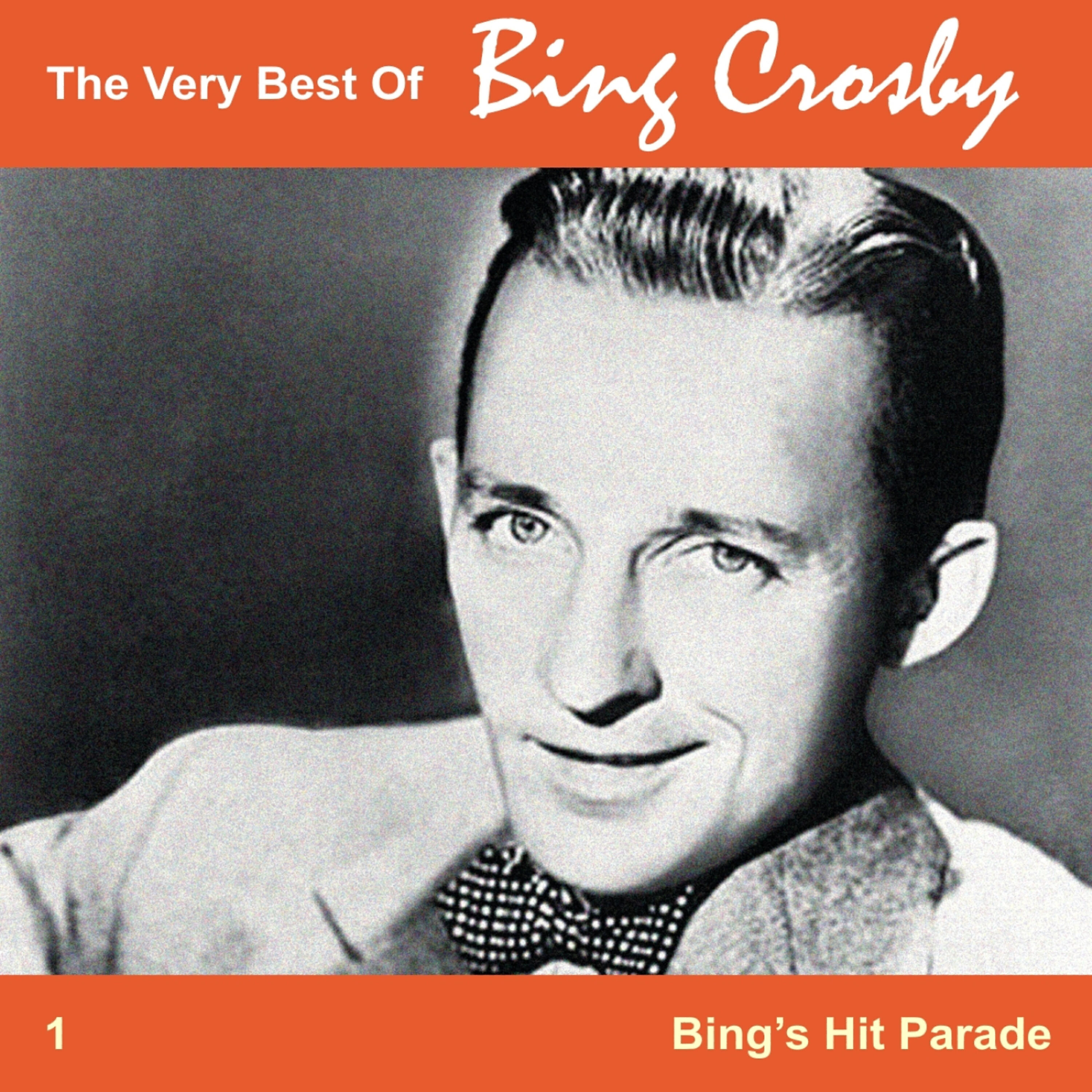 Релиз The Very Best of Bing, Vol. 1 - Bing's Hit Parade