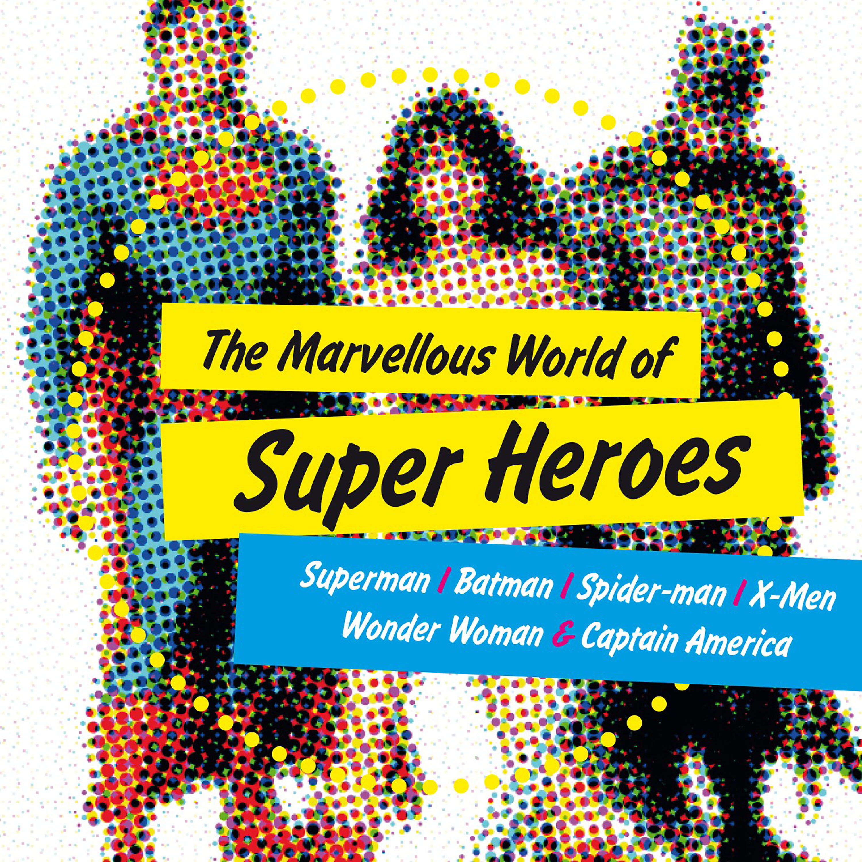 Релиз The Marvellous World of Super Heroes