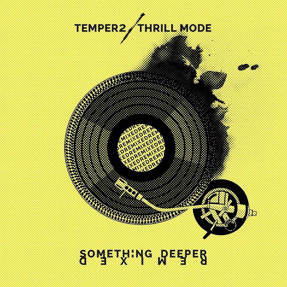 Релиз Something Deeper Remixed