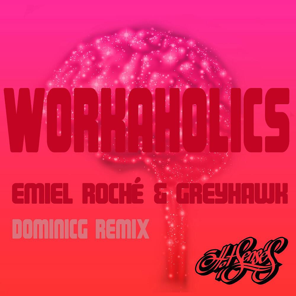 Релиз Workaholics (Dominicg Remix)