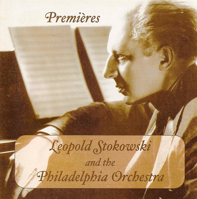 Релиз Orchestral Music (Leopold Stokowski and the Philadelphia Orchestra - Cd Premieres of Their Rarest 78 Rpm Recordings) (1927-1939)