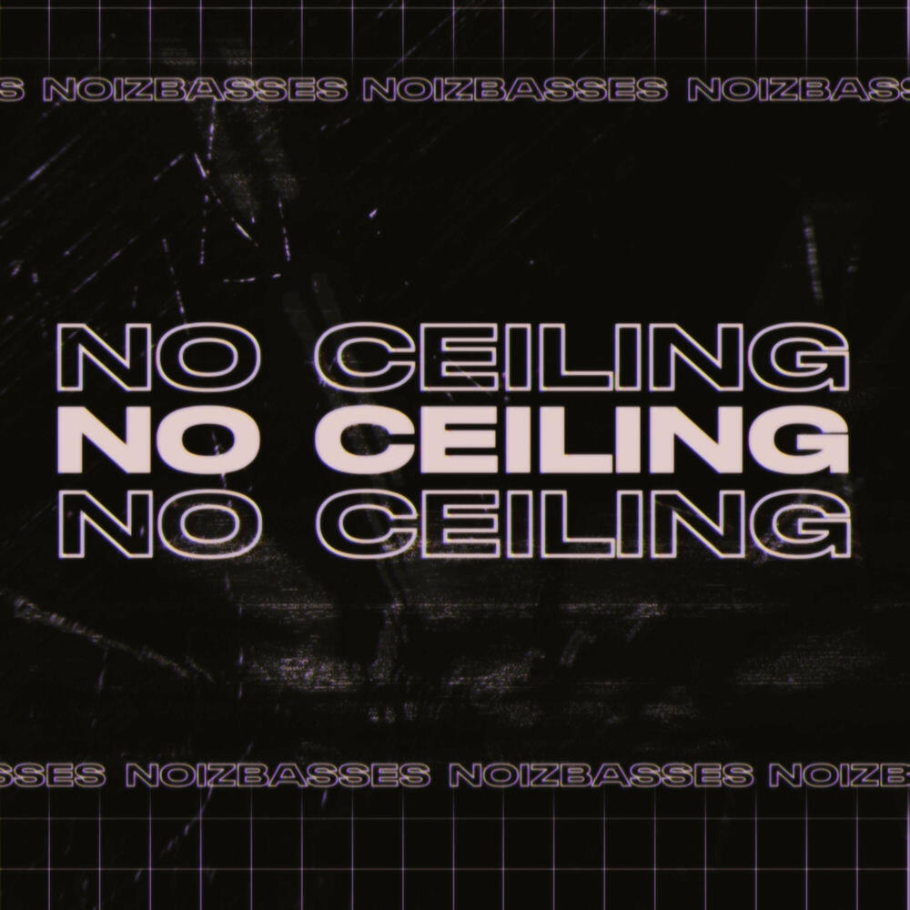 Релиз No Ceiling
