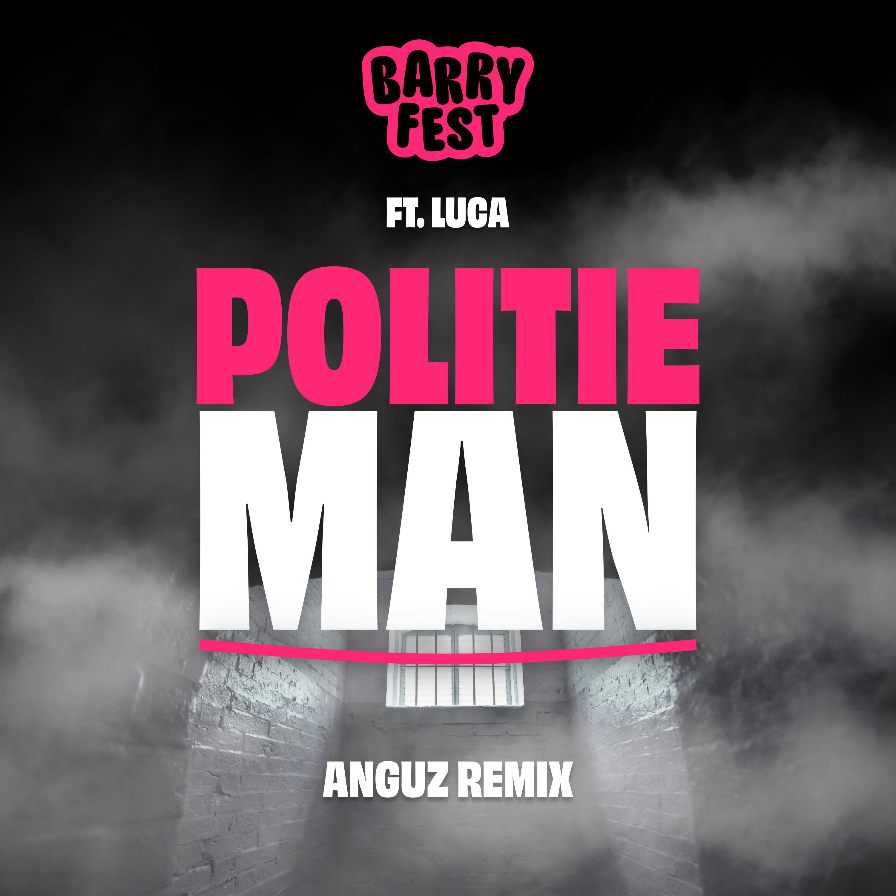 Релиз Politieman (Anguz Remix)