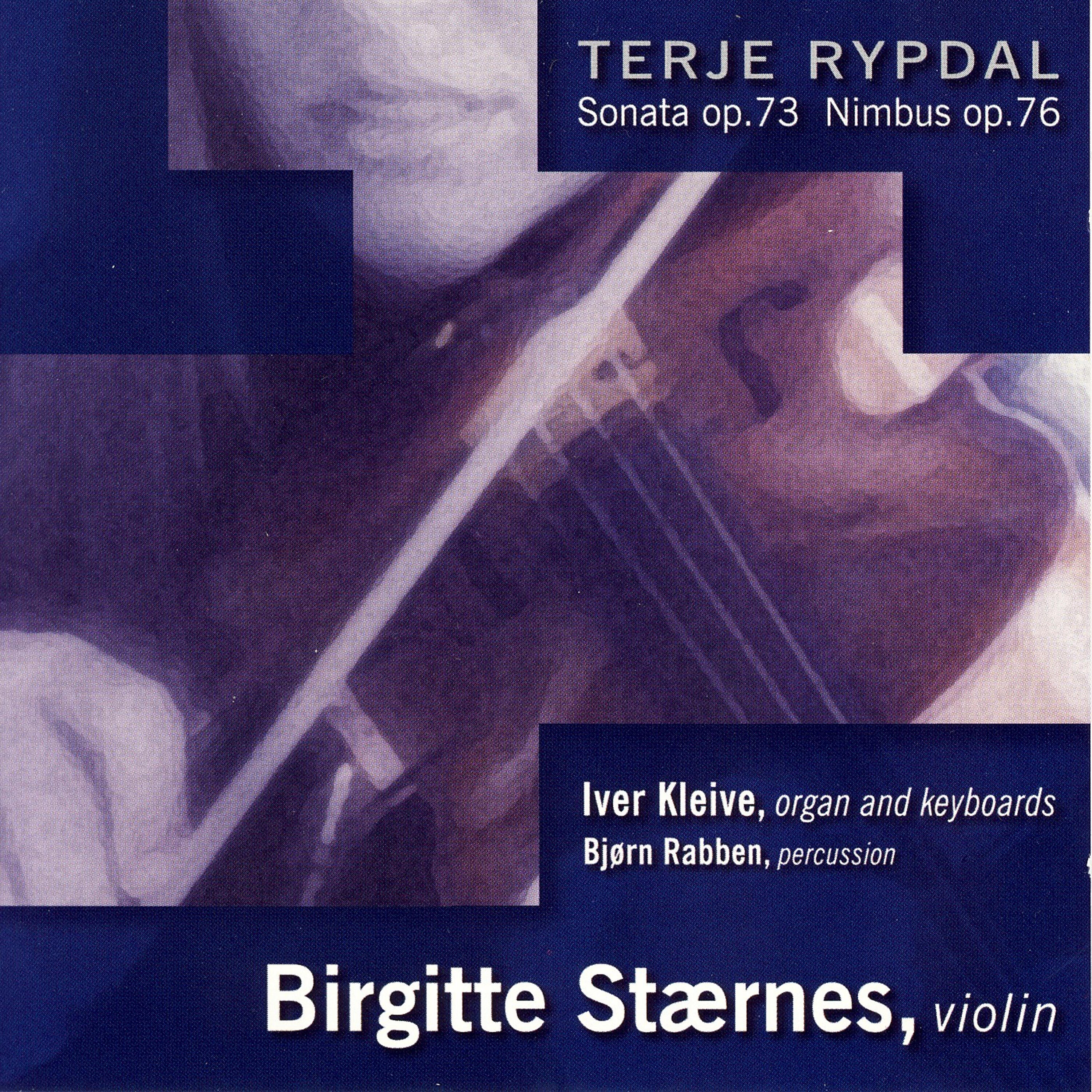 Релиз Rypdal: Sonata Op. 73 Og Nimbus Op. 76