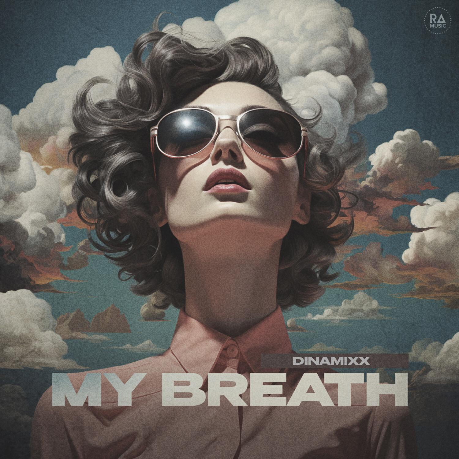 Скачать песню Dinamixx - My Breath бесплатно в MP3 для Android и iOS