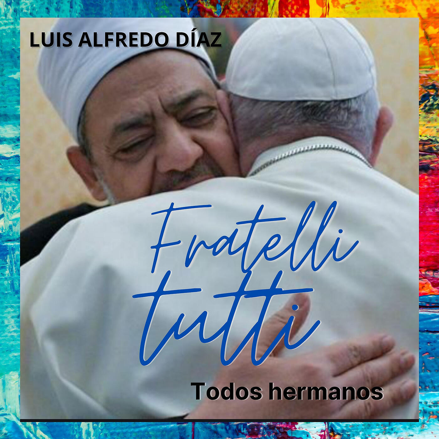 Релиз Fratelli Tutti-Todos Hermanos