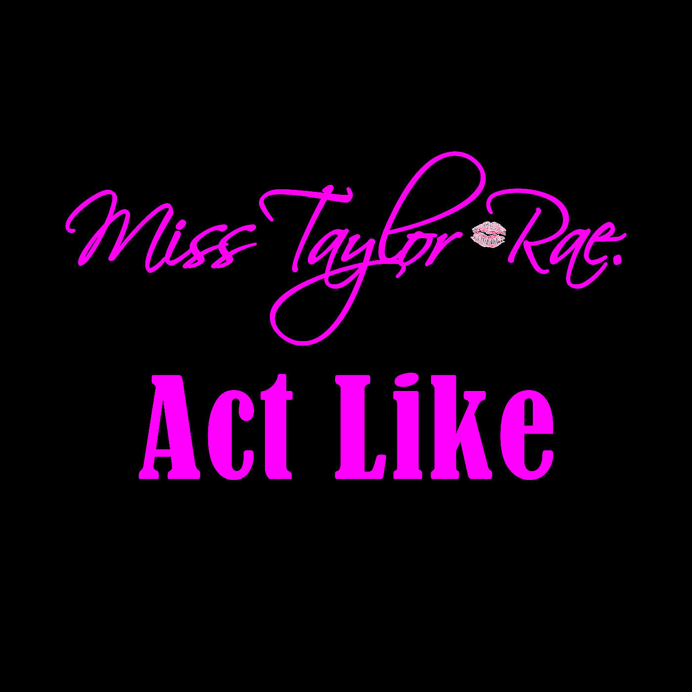 Релиз Act Like