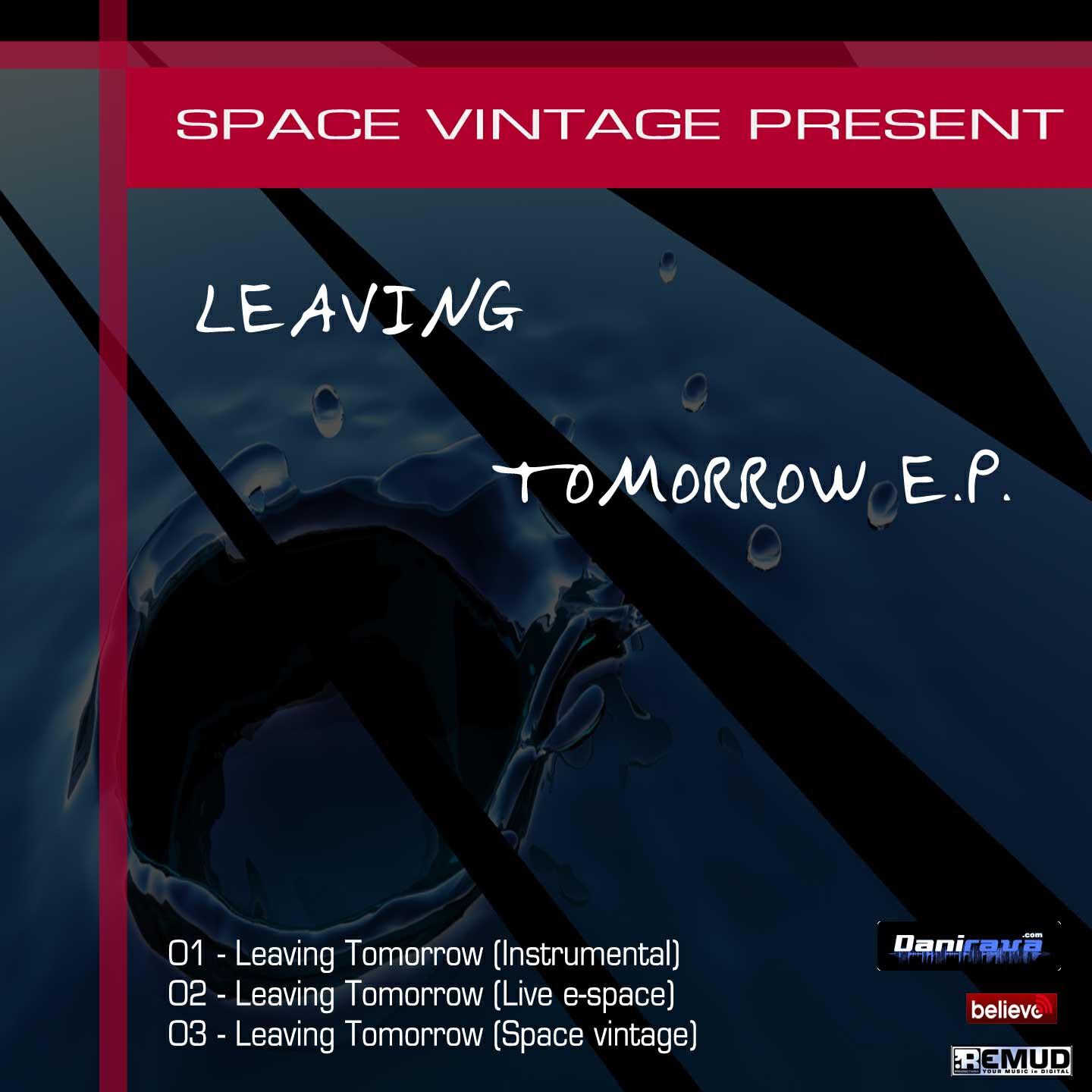 Релиз Leaving Tomorrow E.P.