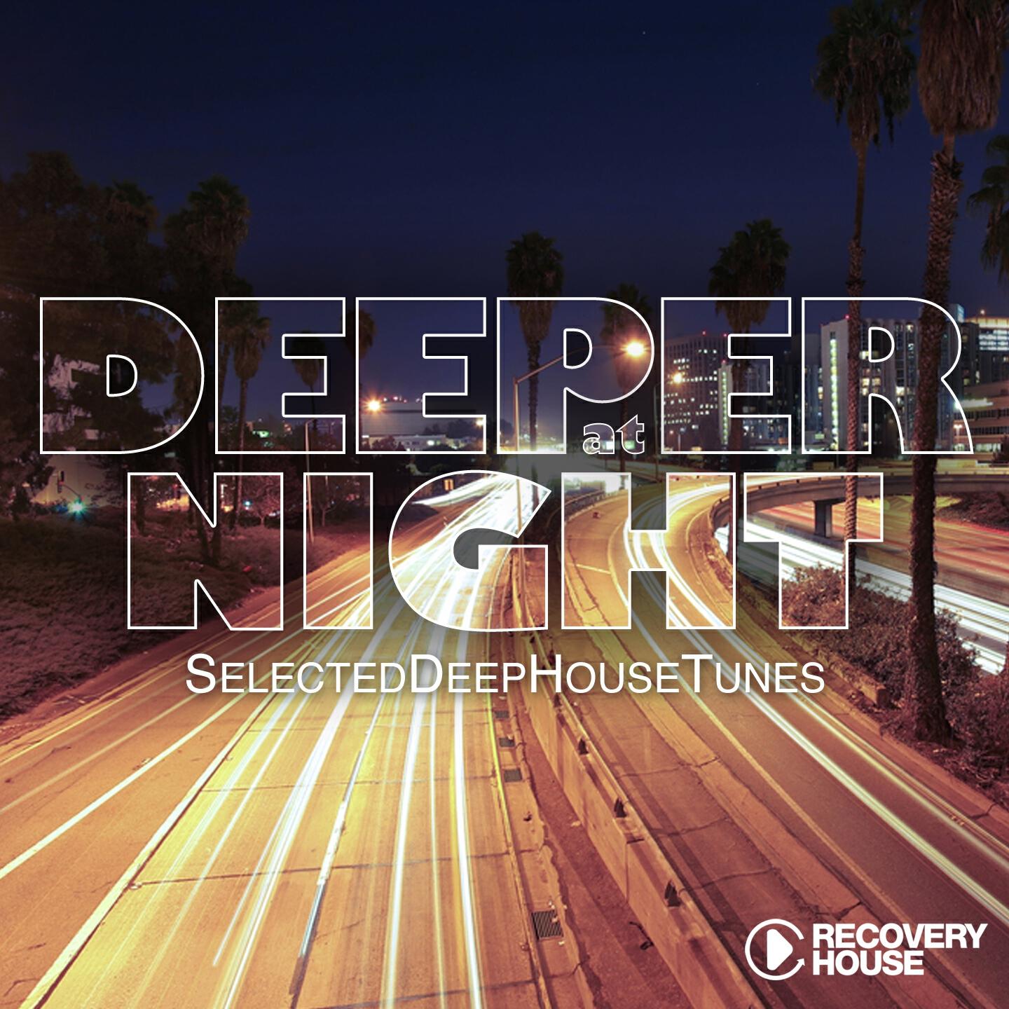 Релиз Deeper At Night, Vol. 5 (Selected Deep House Tunes)