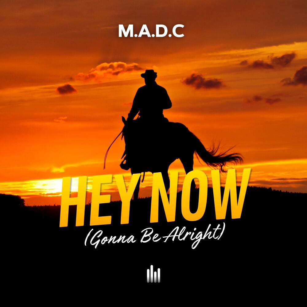 Релиз Hey Now (Gonna Be Alright)