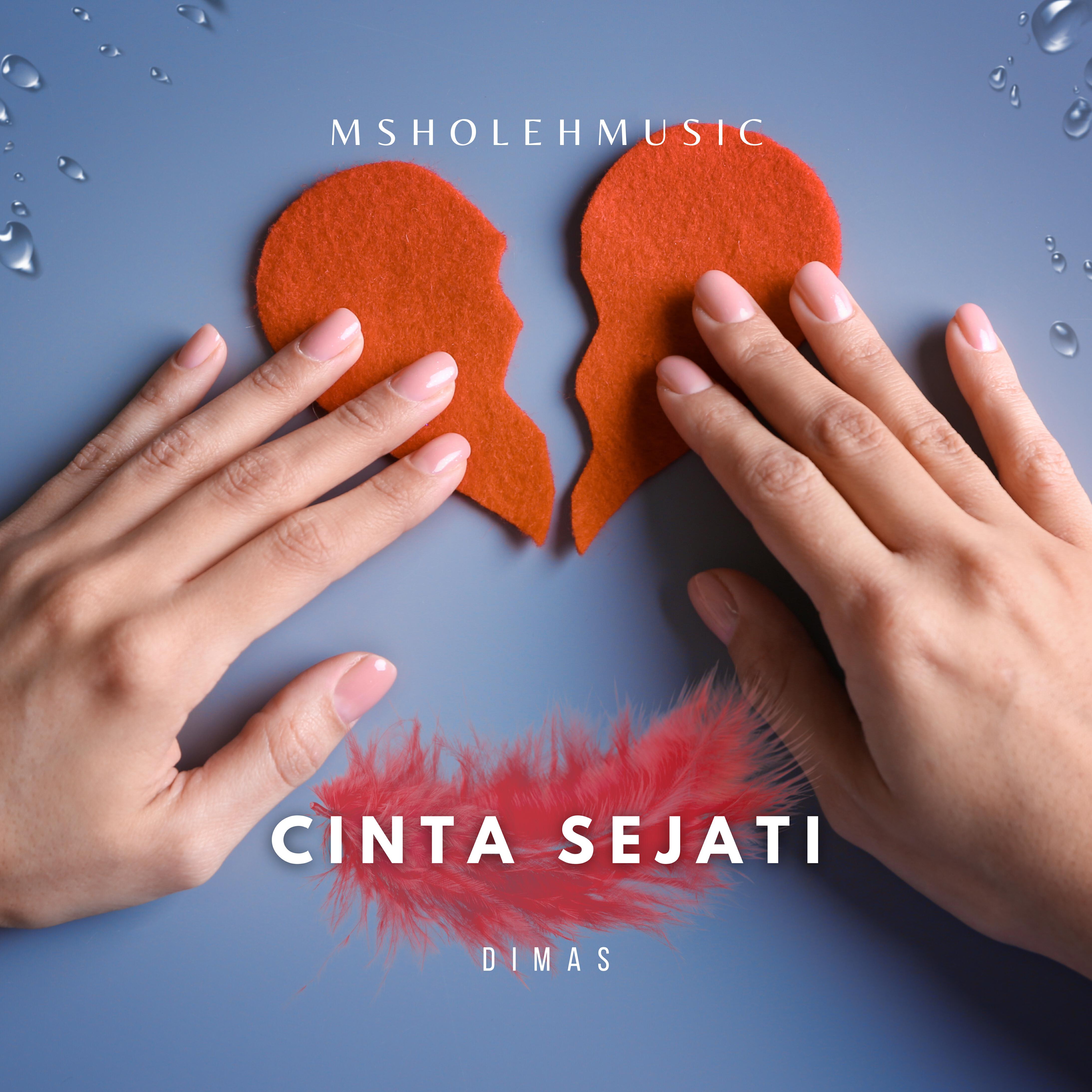 Релиз CINTA SEJATI