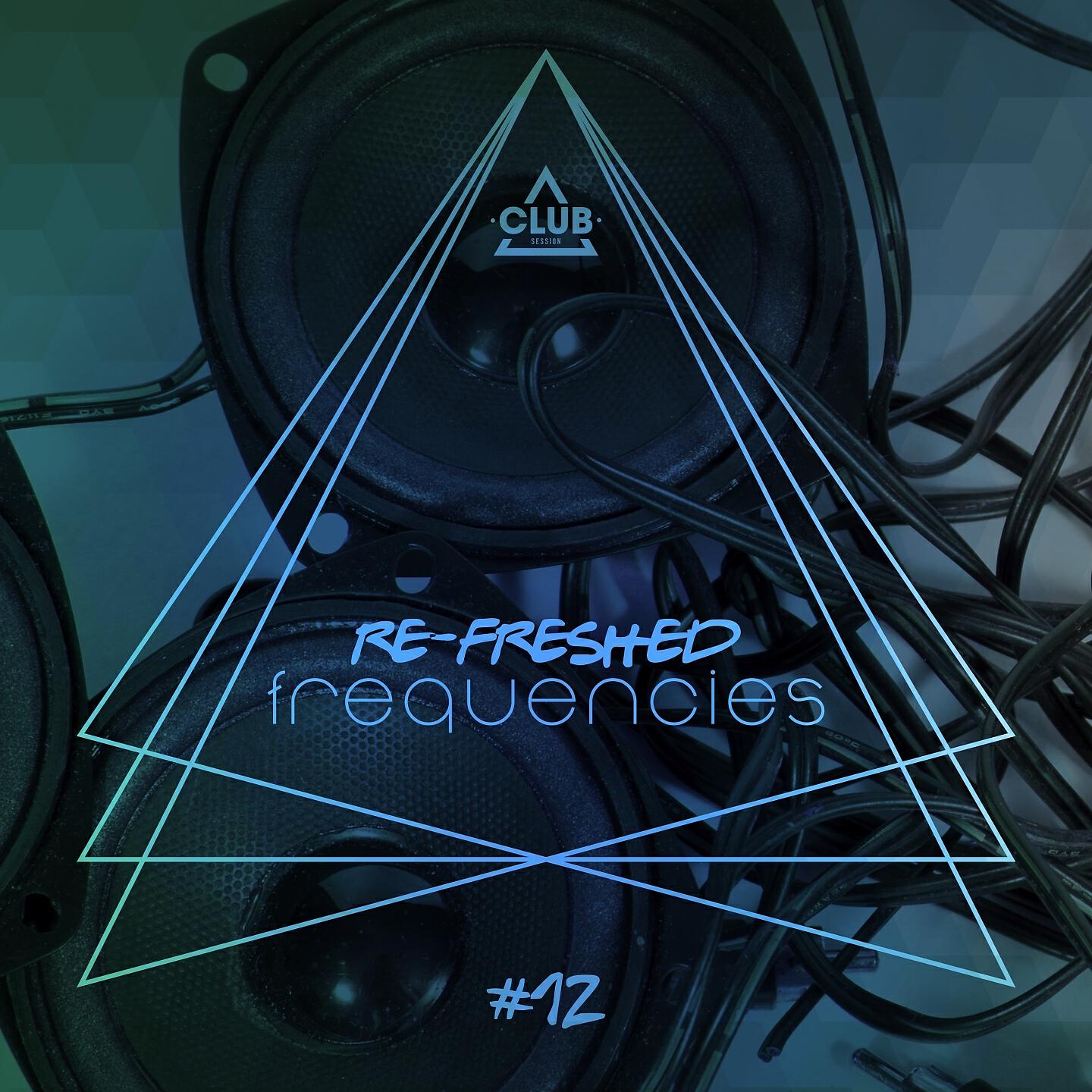 Релиз Re-Freshed Frequencies, Vol. 12