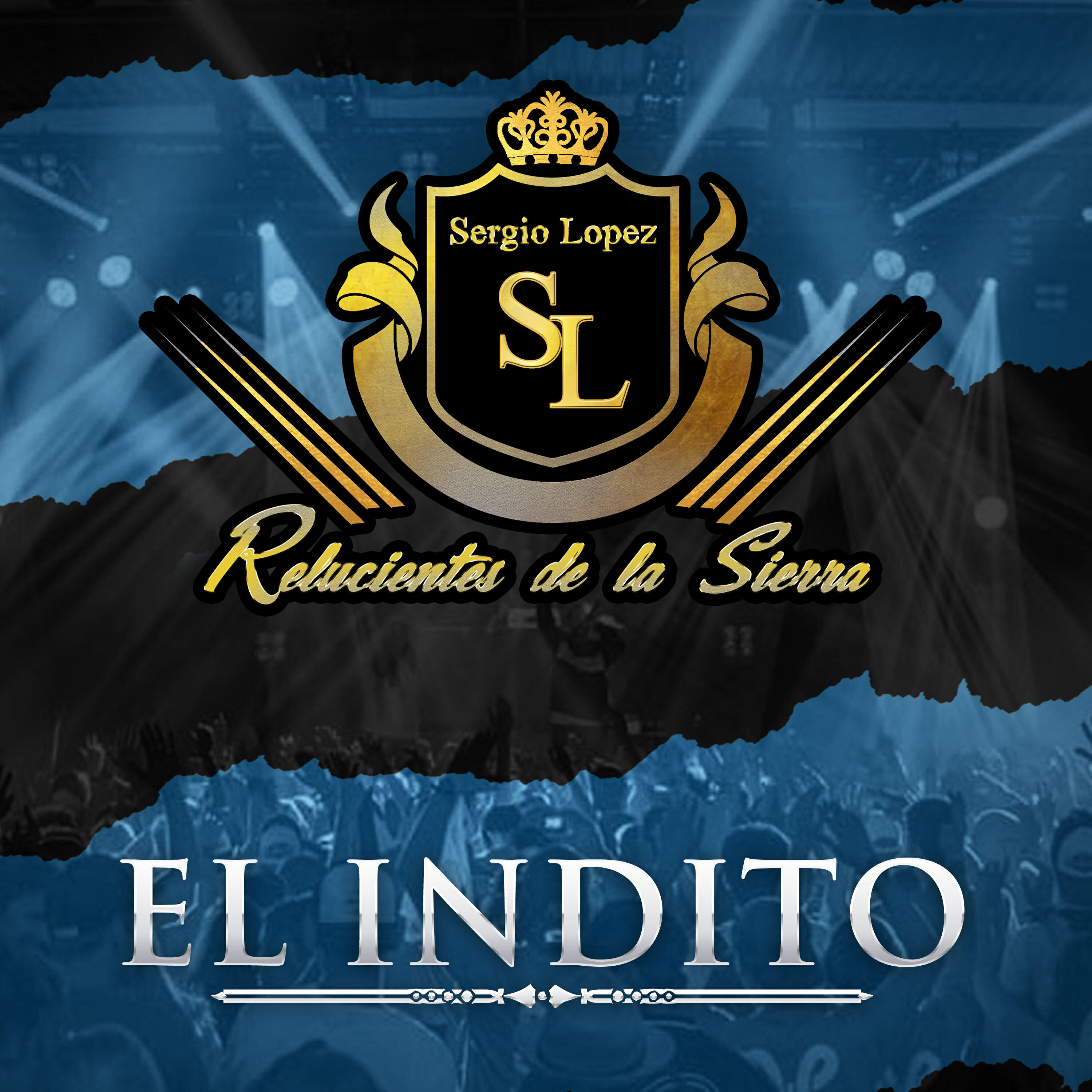 Sergio Lopez Y Relucientes De La Sierra