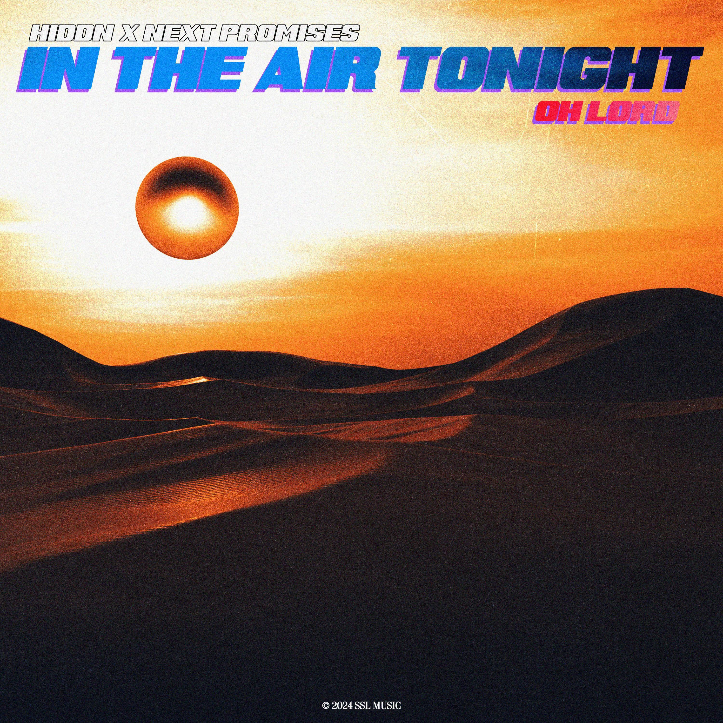 Постер альбома In The Air Tonight (Oh Lord)