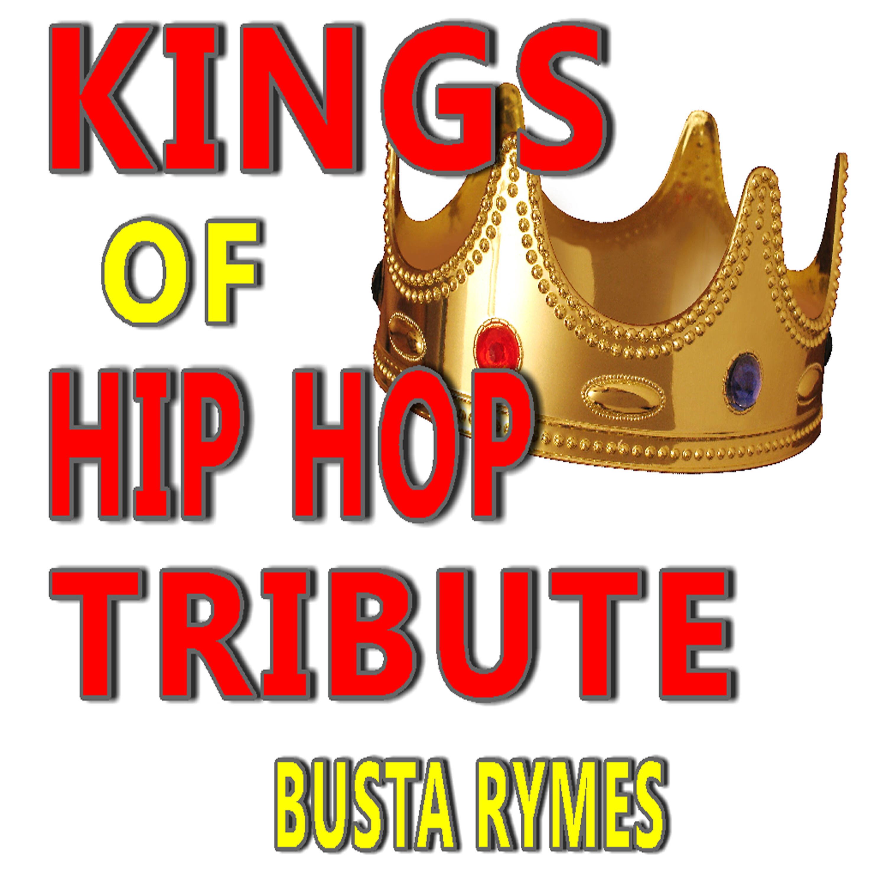 Релиз King of Hip Hop Tribute: Busta Rymes (Instrumental)