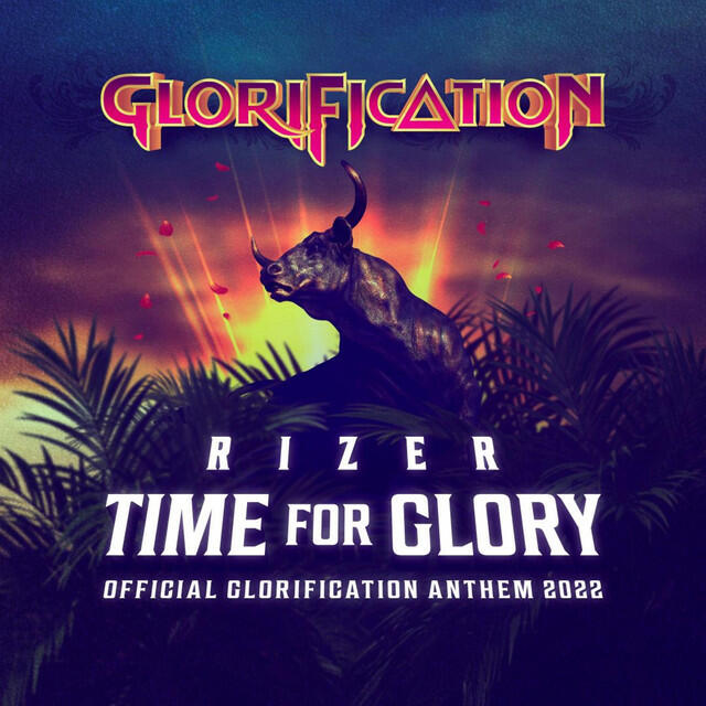 Релиз Time For Glory (Official Glorification 2022 Anthem)