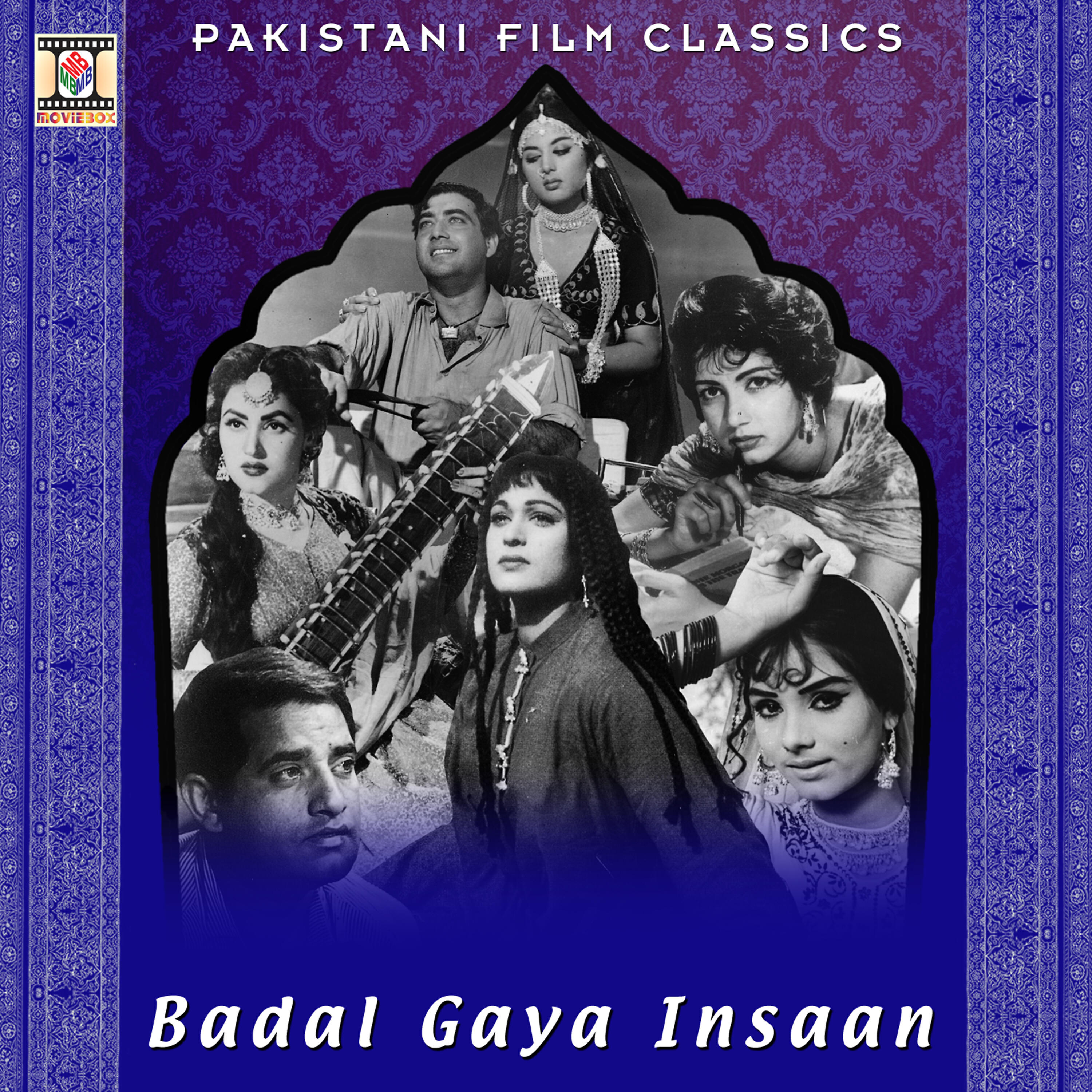 Релиз Badal Gaya Insaan (Pakistani Film Soundtrack)