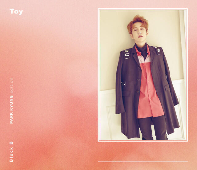 Релиз Toy (JapaneseVersion 初回限定盤 PARK KYUNG Edition)
