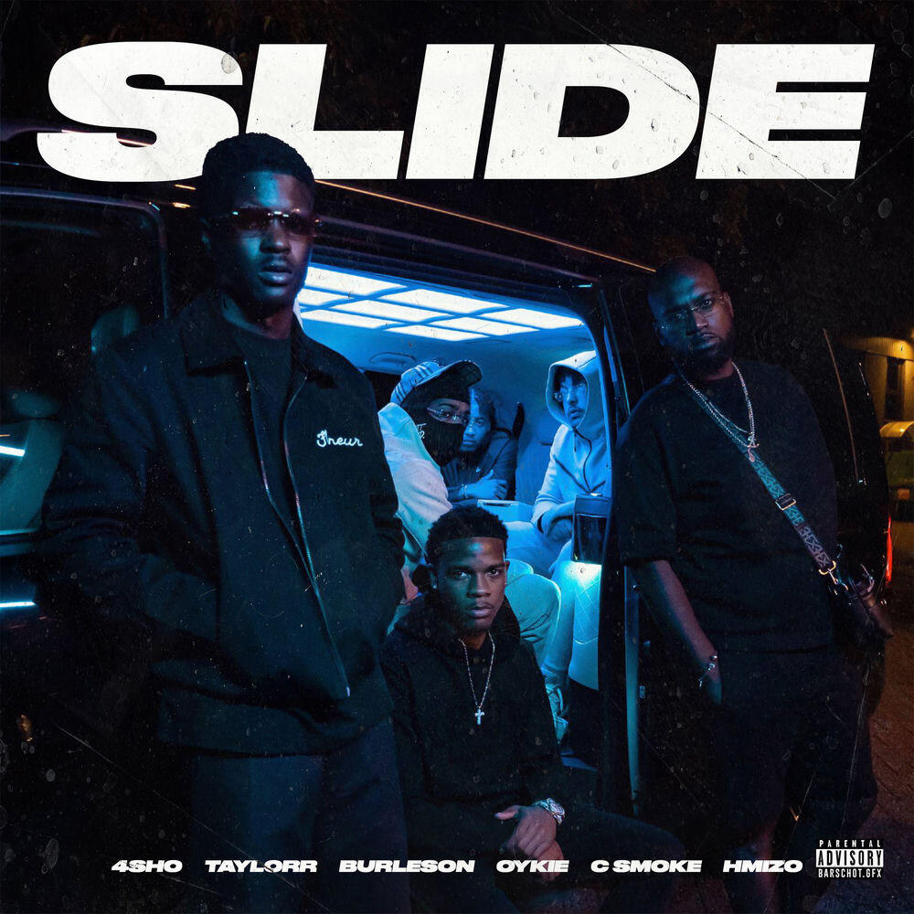 Релиз Slide (with Burleson, Oykie & C.Smoke) [Hosted by 4shobangers]