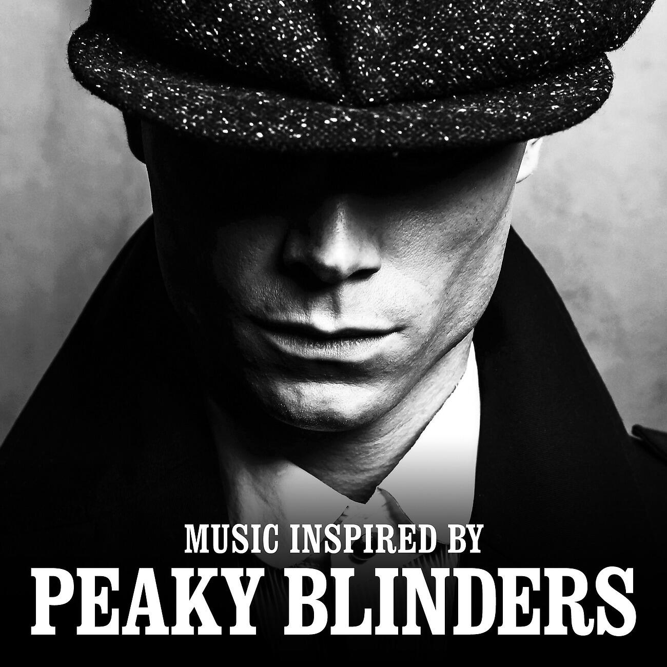 Релиз Music Inspired by Peaky Blinders