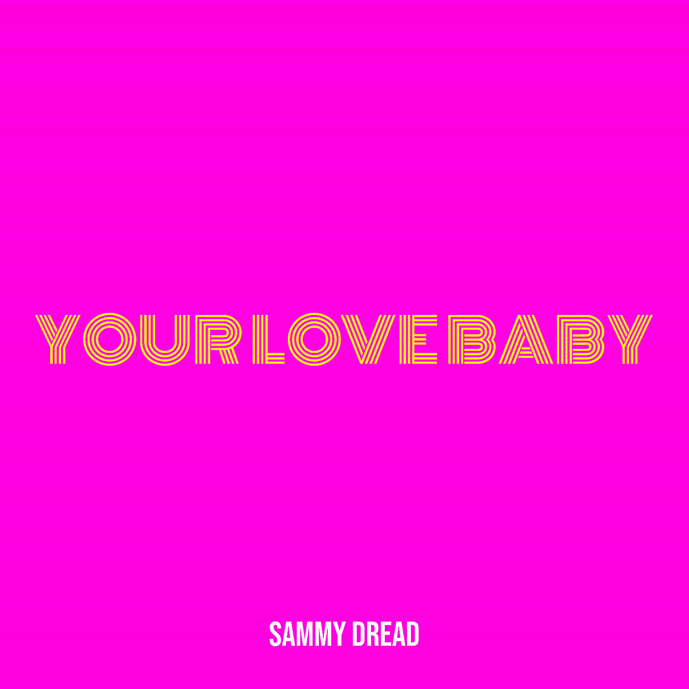 Релиз Your Love Baby