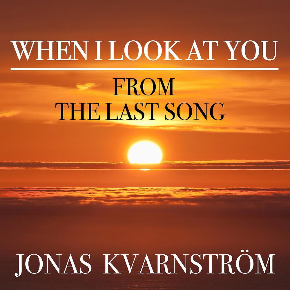 Постер альбома When I Look at You (From "The Last Song")