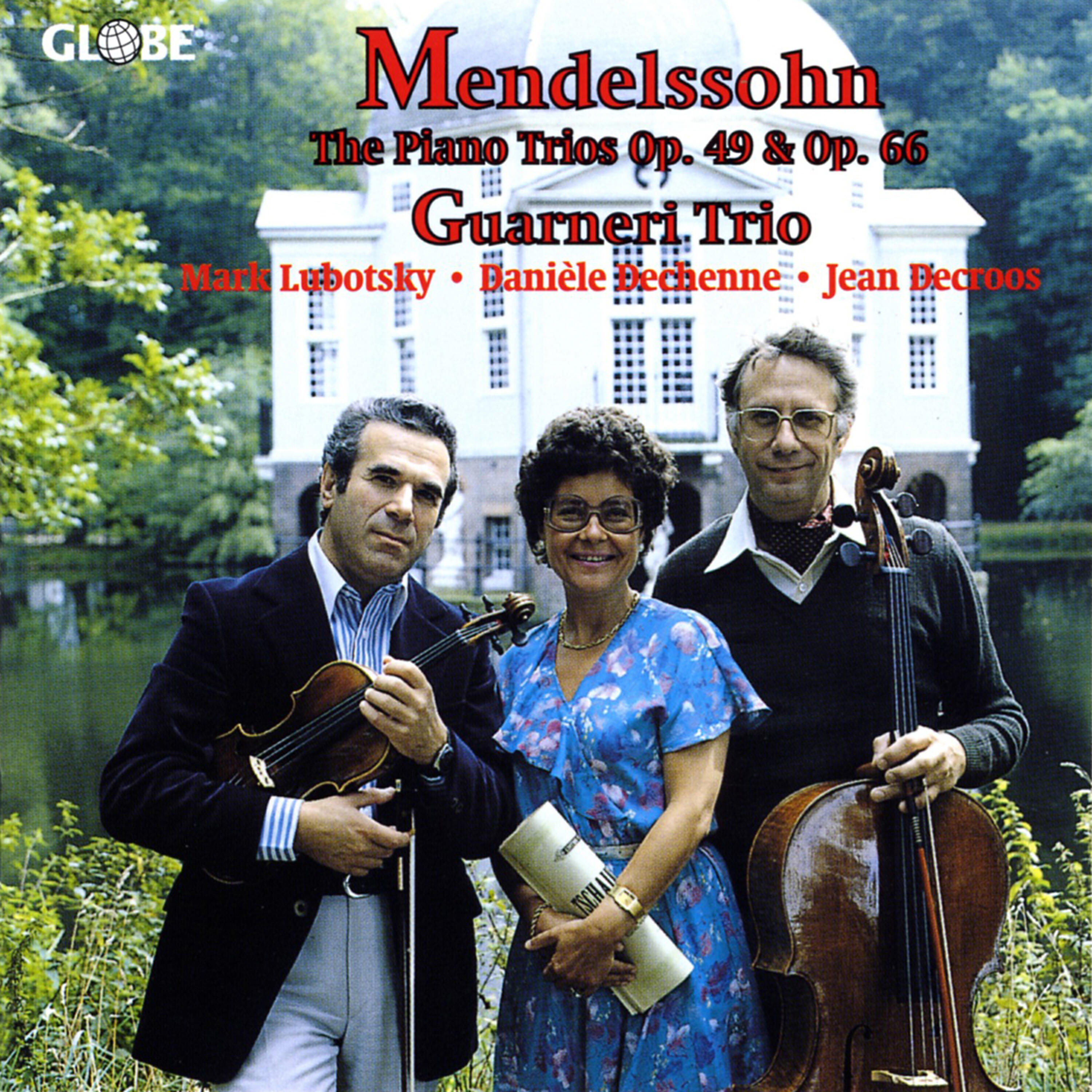 Релиз Mendelssohn: The Piano Trios Op. 49 & Op. 66