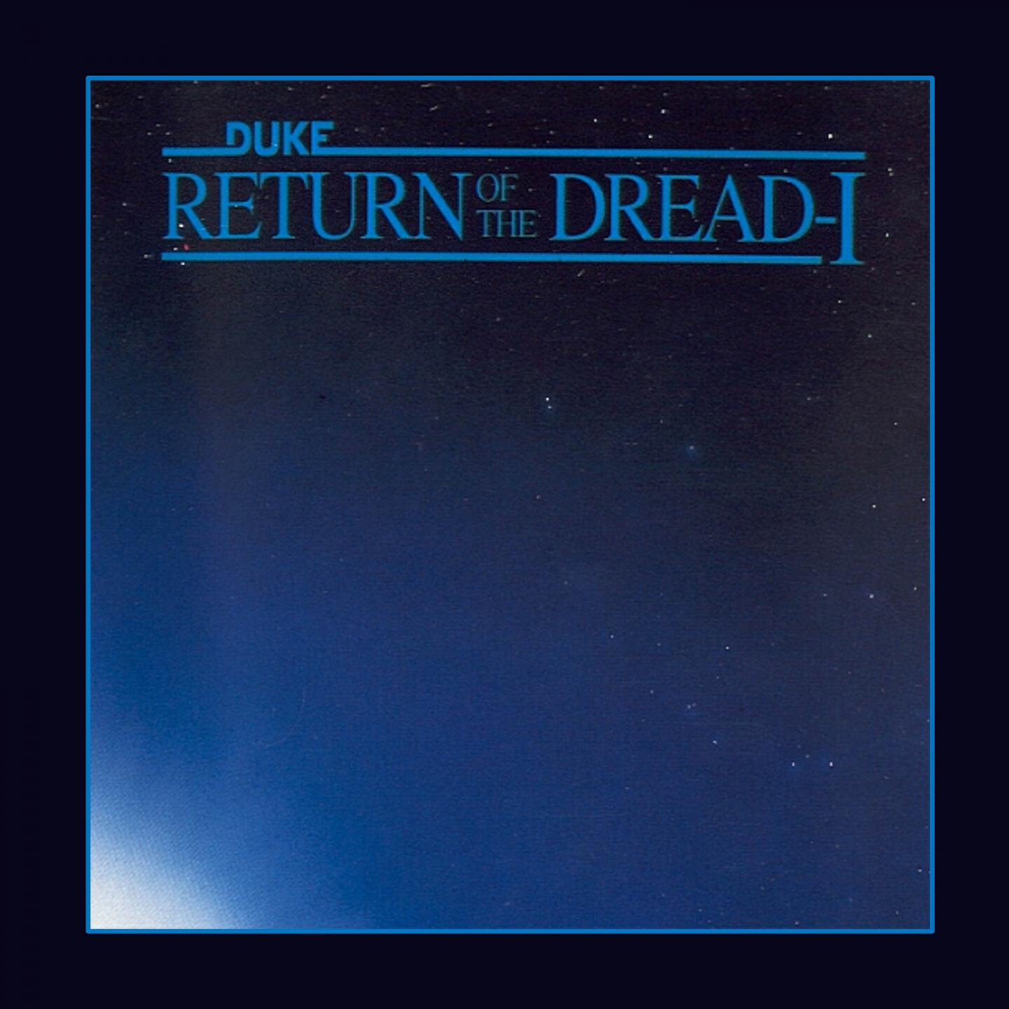 Релиз Return of the Dread - I