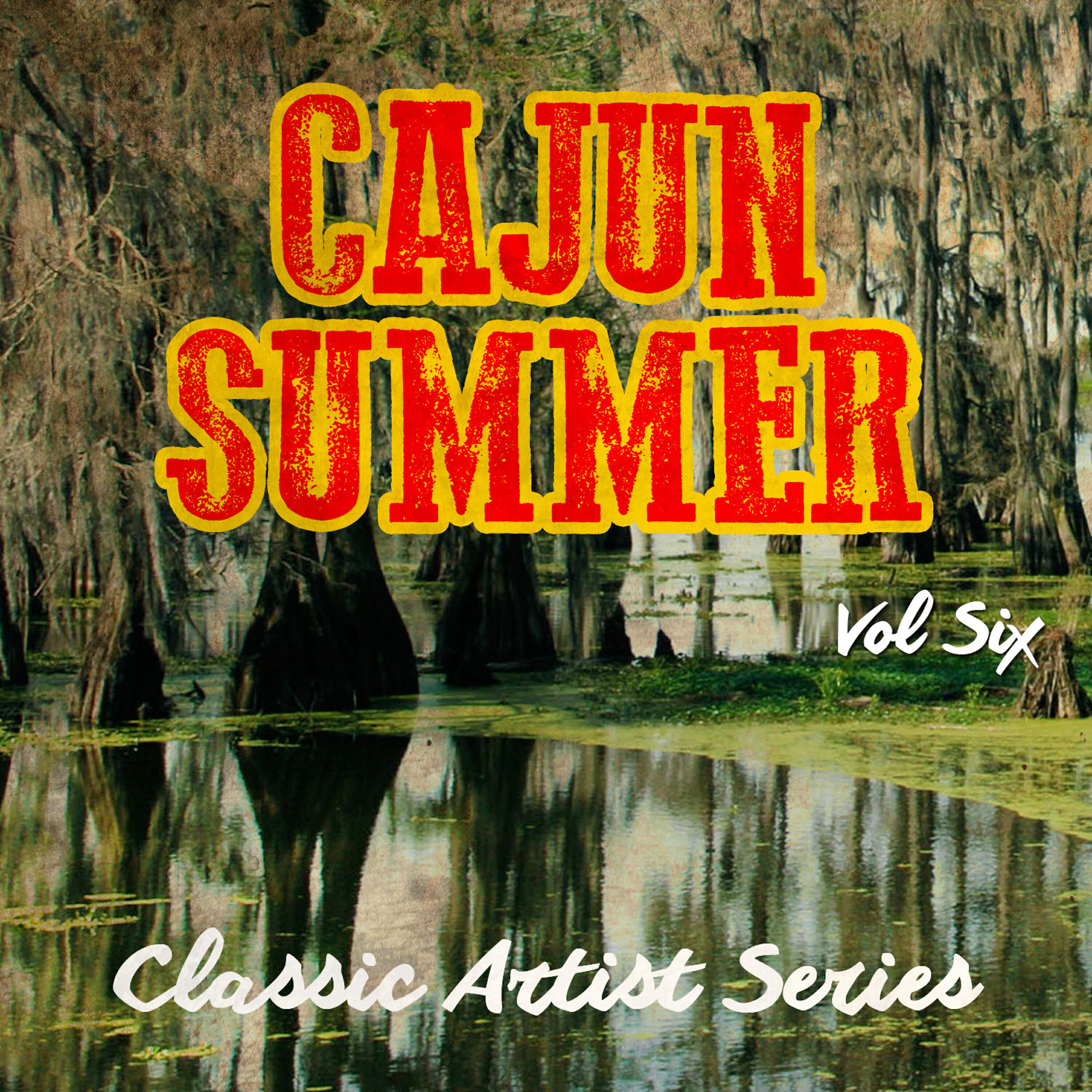 Релиз Cajun Summer - Classic Artist Series, Vol. 6
