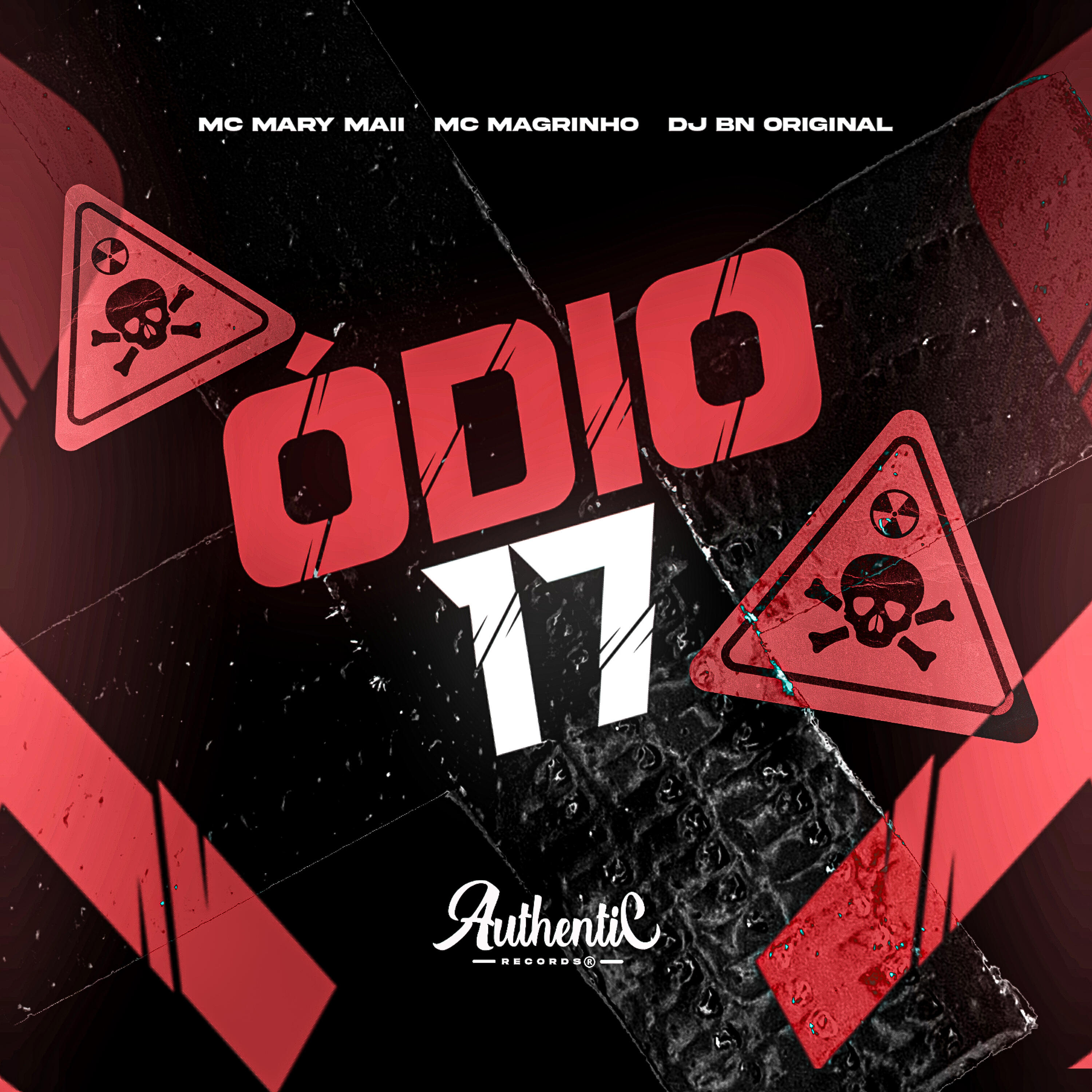 Скачать песню DJ BN ORIGINAL, Mc Magrinho, Mc Mary Maii, Authentic Records - Odio 17 бесплатно в MP3 для Android и iOS