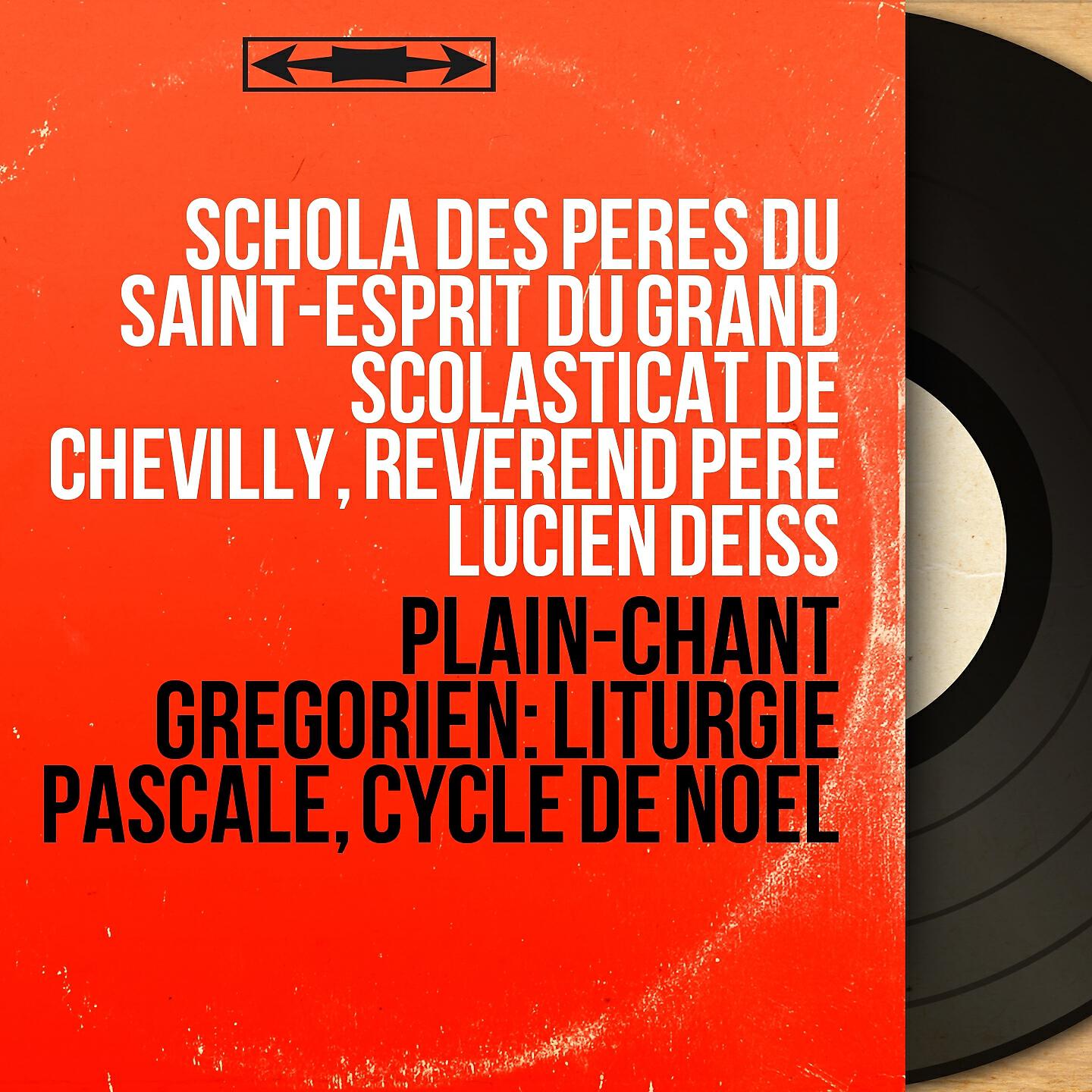 Релиз Plain-chant grégorien: Liturgie pascale, Cycle de Noël