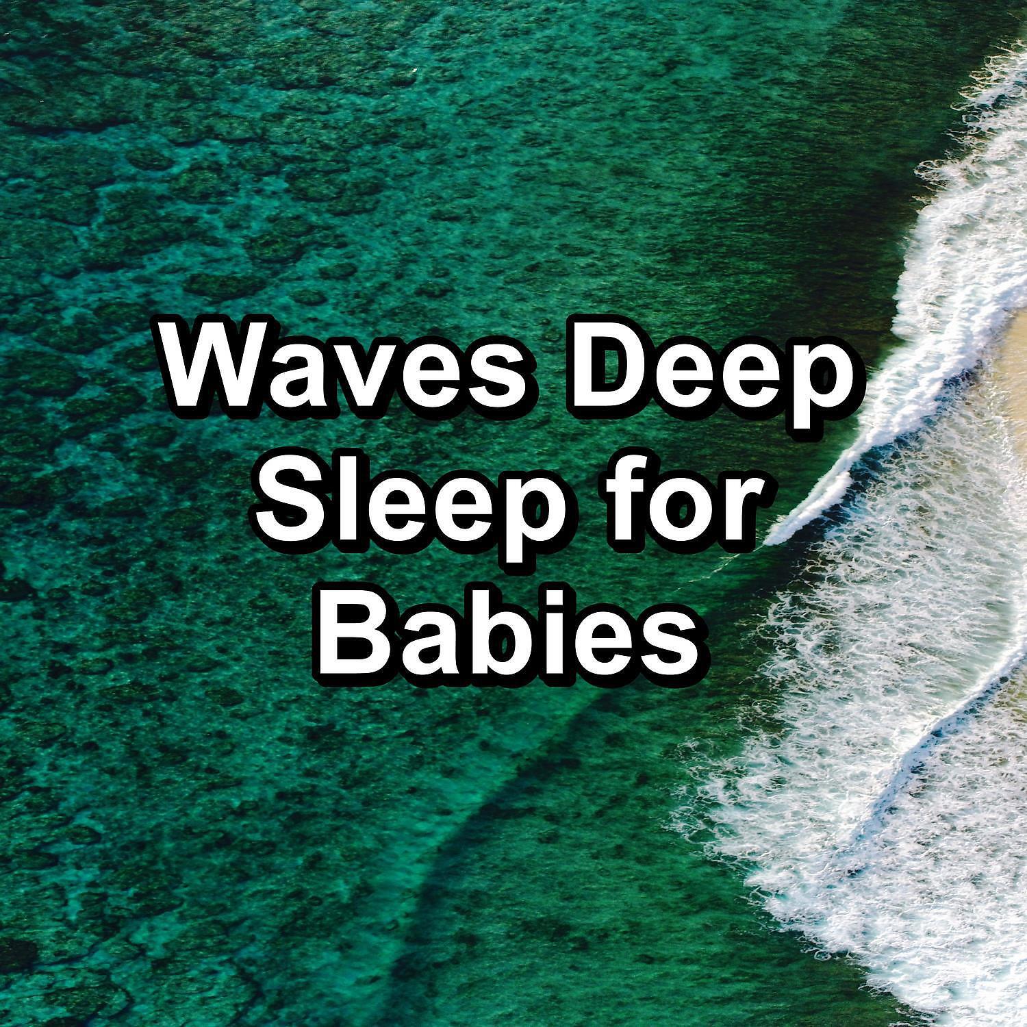 Релиз Waves Deep Sleep for Babies