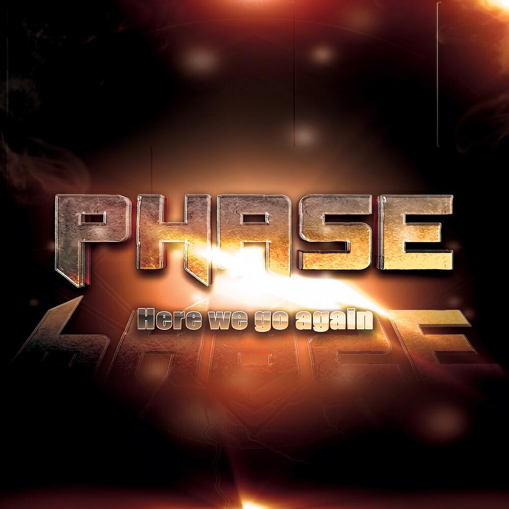 Скачать песню Phase - Here We Go Again бесплатно в MP3 для Android и iOS