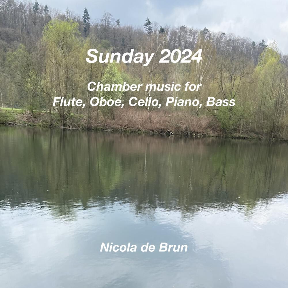 Релиз Sunday 2024 (Chamber Music for Flute, Oboe, Cello, Piano, Bass)