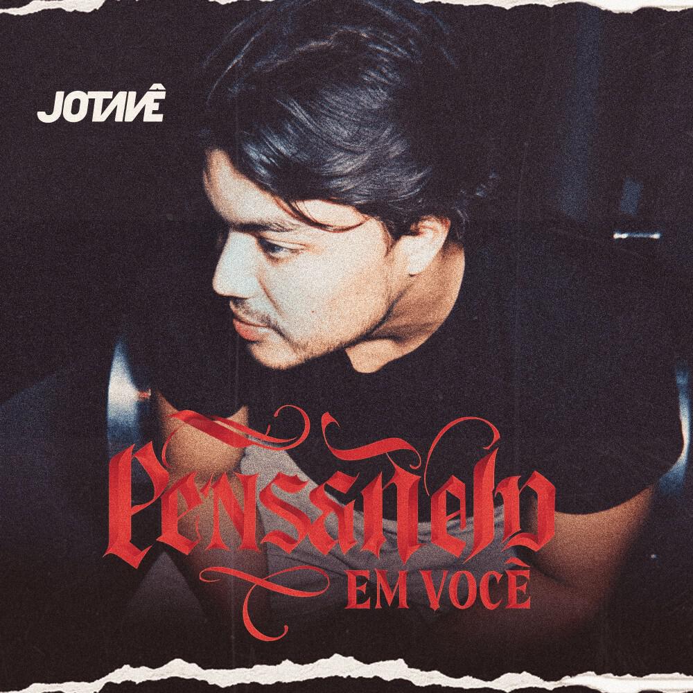 Релиз Pensando em Você (Jotavê)