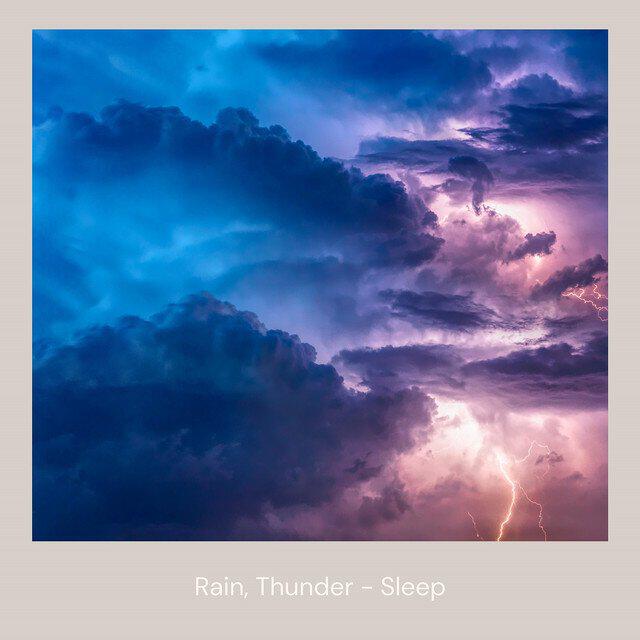 Gentle Thunderstorms for Sleep