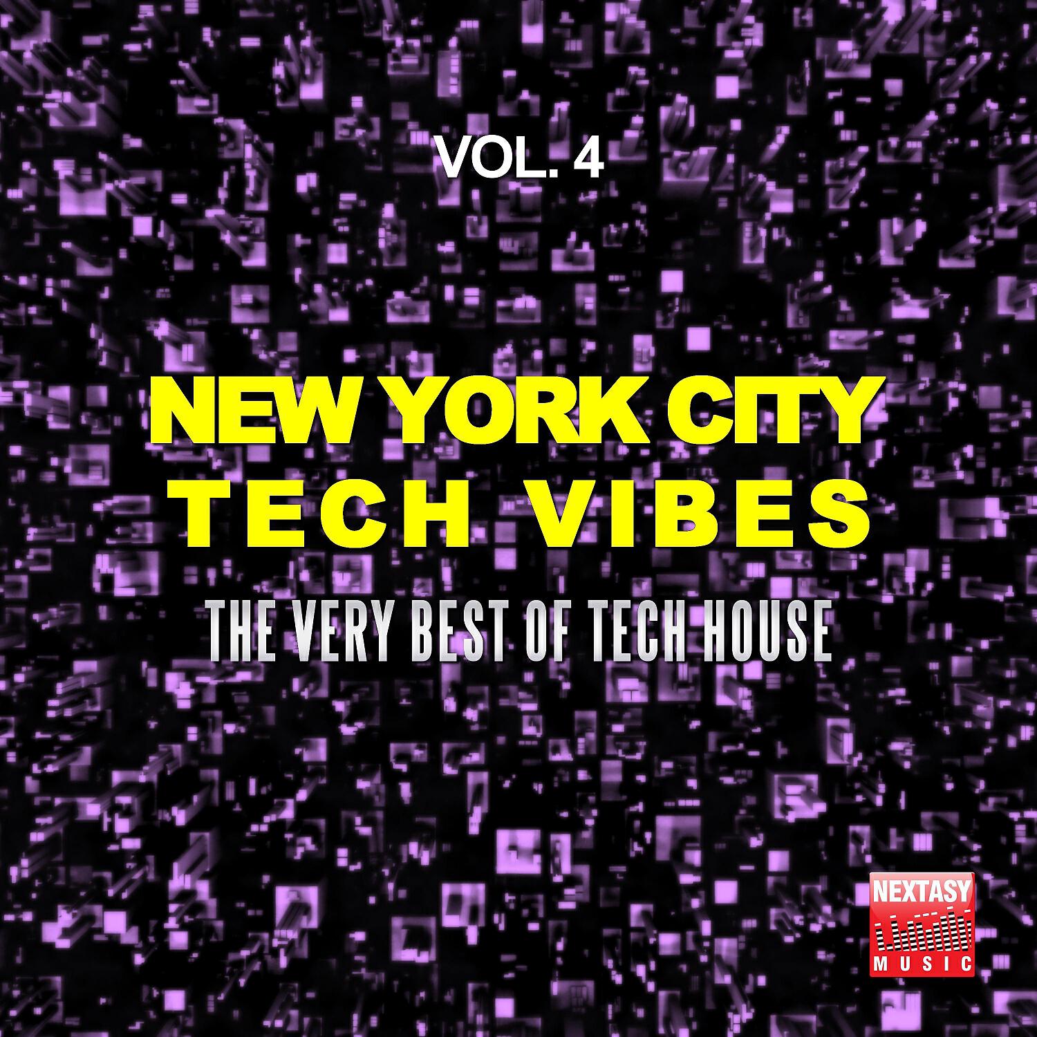 Релиз New York City Tech Vibes, Vol. 4 (The Very Best Of Tech House)