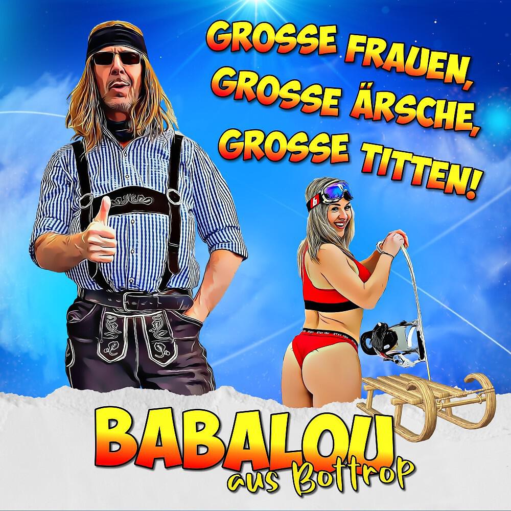 Релиз Grosse Frauen, grosse Ärsche, grosse Titten