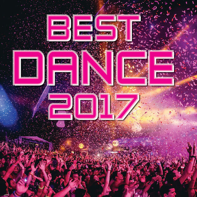 Релиз Best Dance 2017