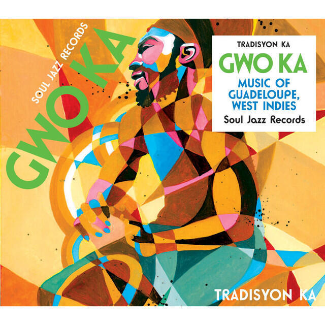 Релиз Soul Jazz Records Presents Gwo Ka: Music of Guadeloupe, West Indies