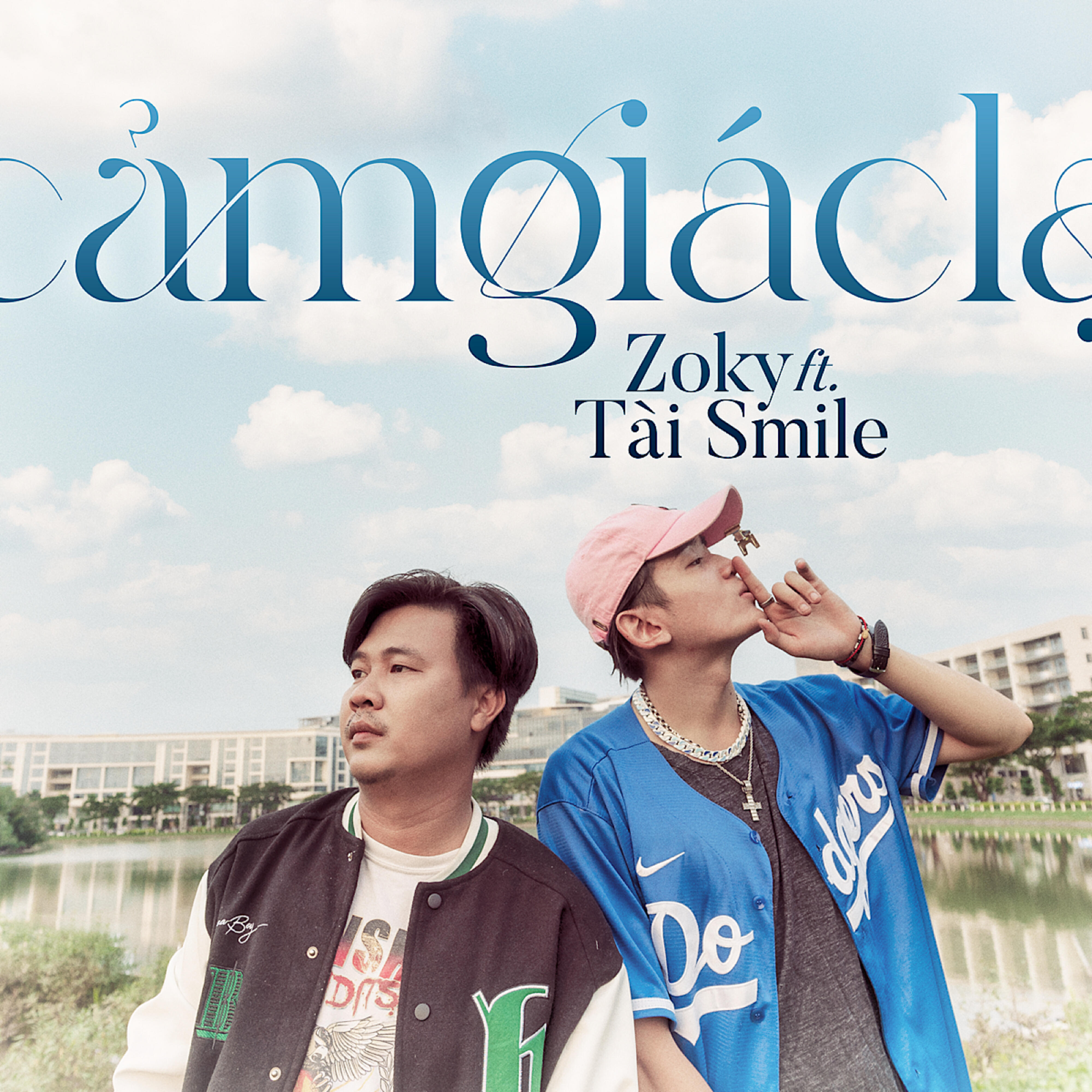 Релиз Cảm Giác Lạ (feat. Tài Smile)