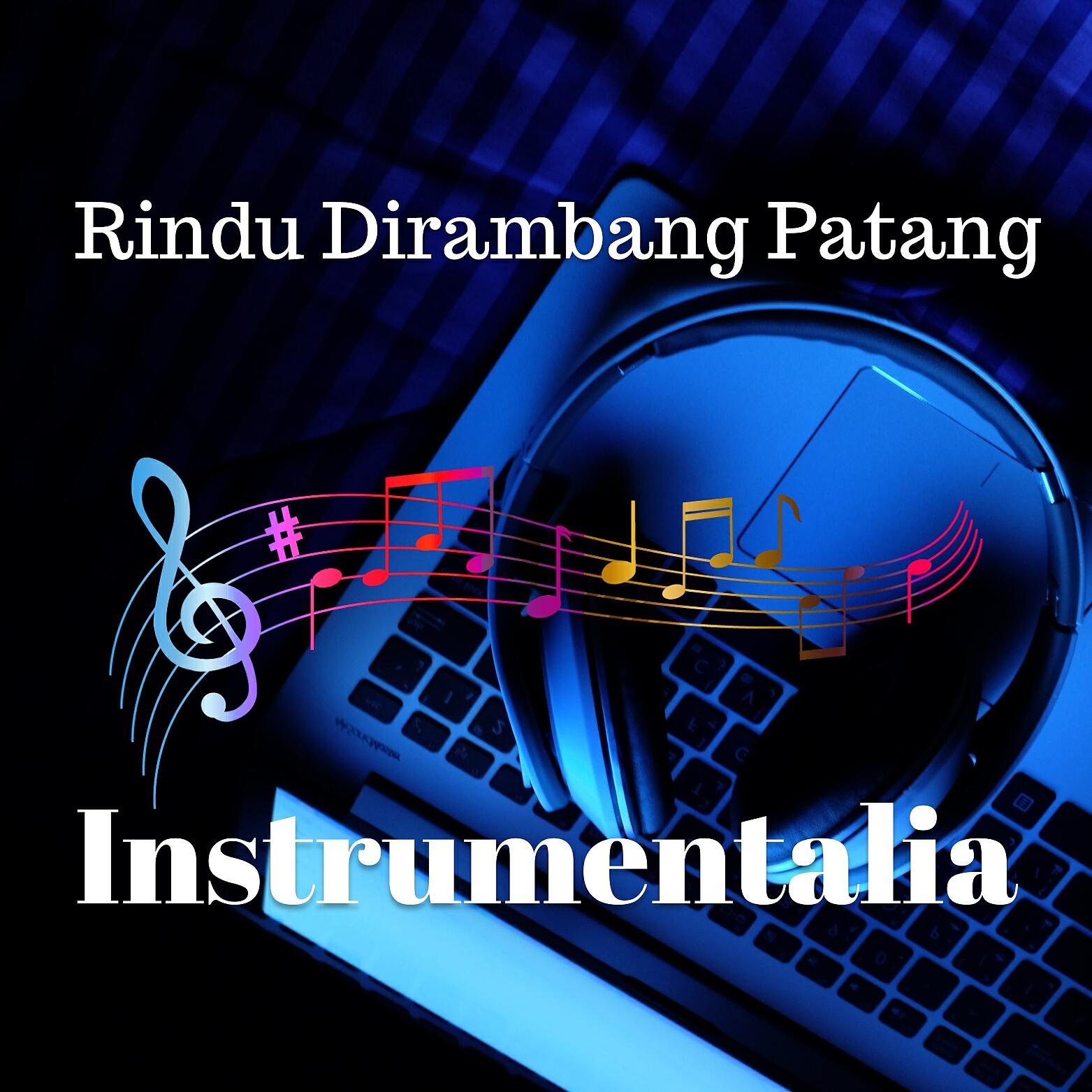 Релиз Rindu Dirambang Patang