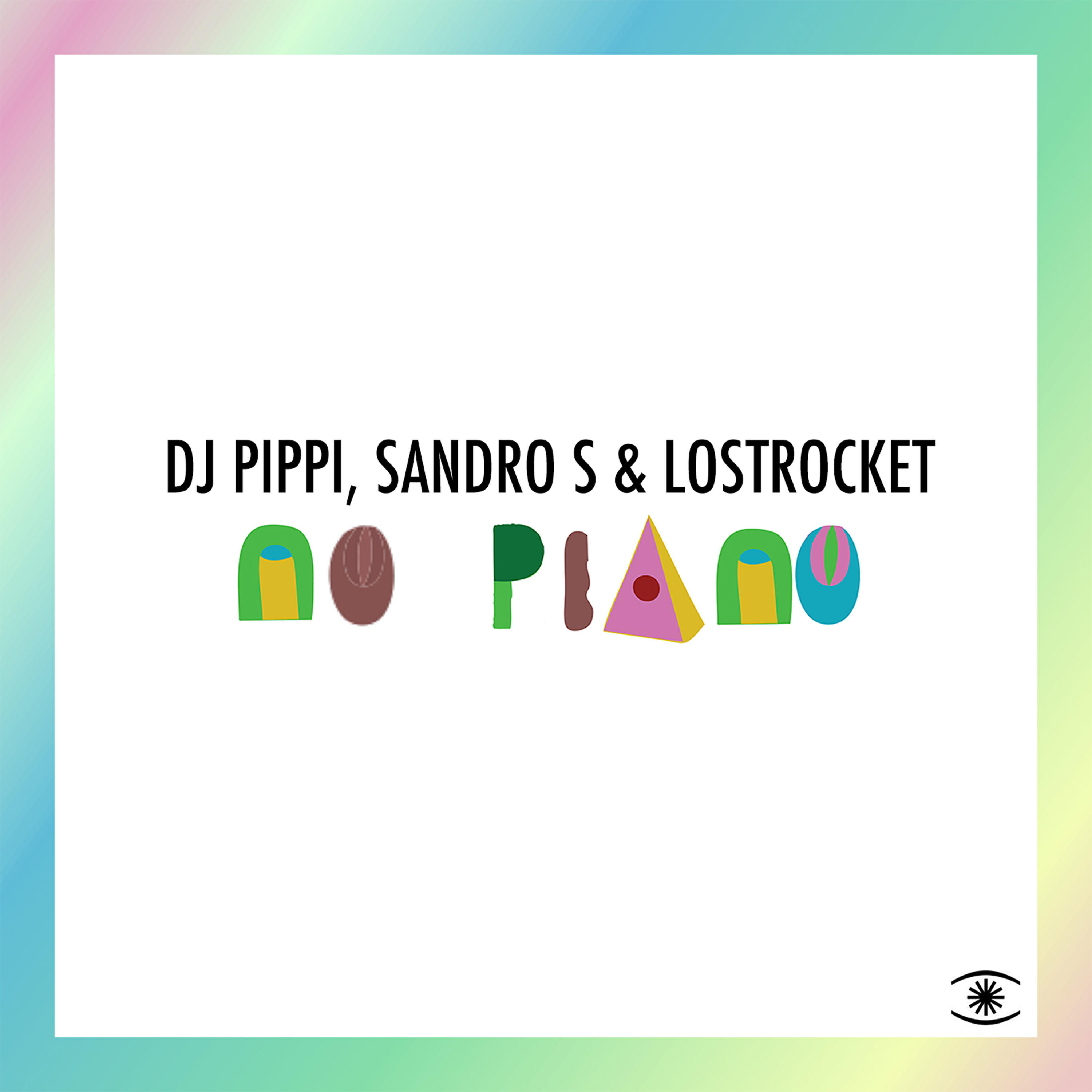 Скачать песню Pippi, Sandro S, Lostrocket - No Piano бесплатно в MP3 для Android и iOS