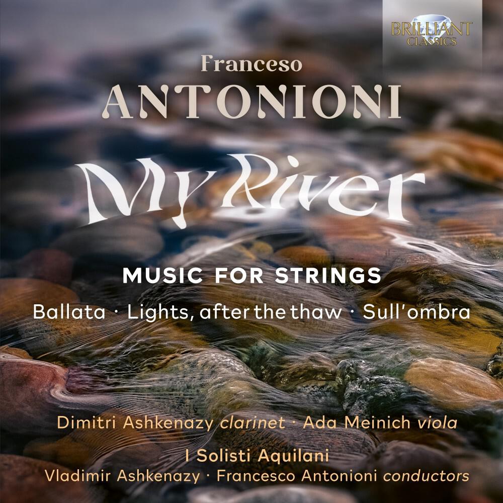 Релиз Antonioni: My River, Music for Strings