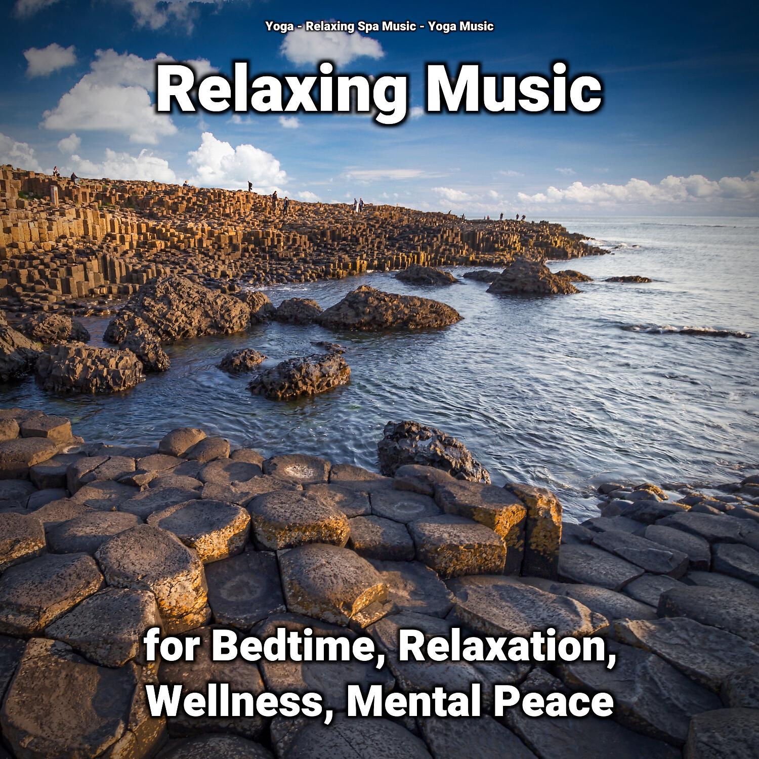 Релиз Relaxing Music for Bedtime, Relaxation, Wellness, Mental Peace
