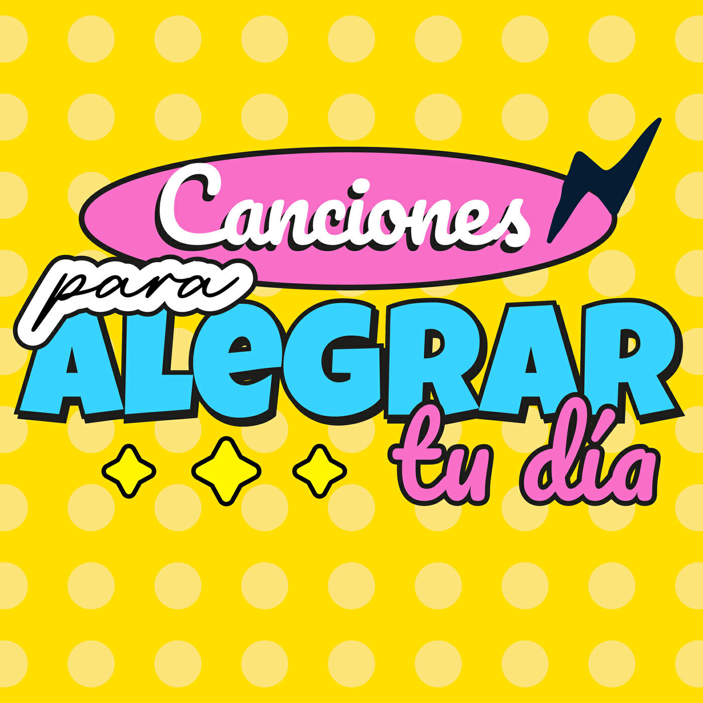 Релиз Canciones para alegrar tu día