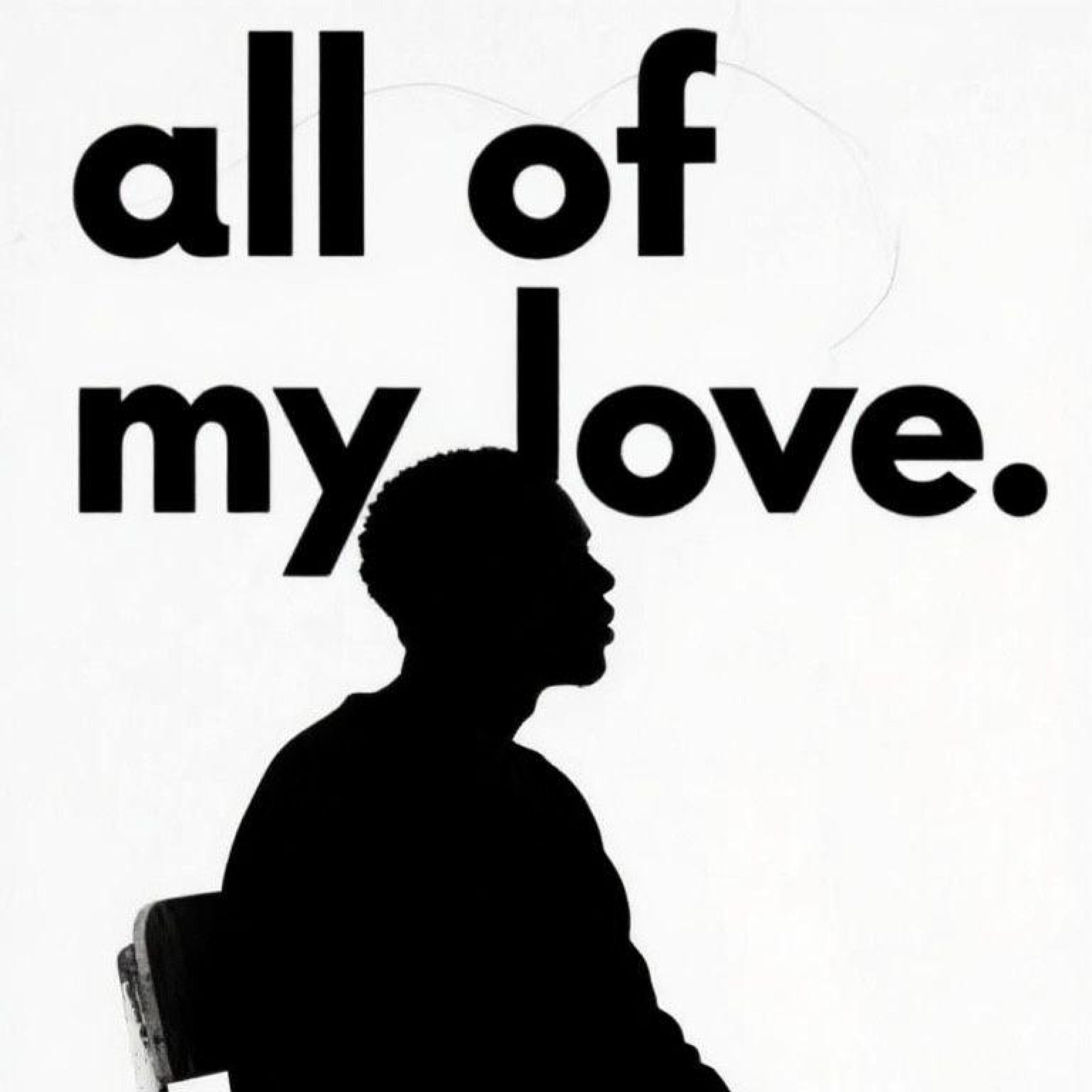 Релиз All of My Love