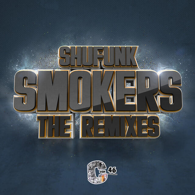 Релиз Shufunk - Smokers (The Remixes)
