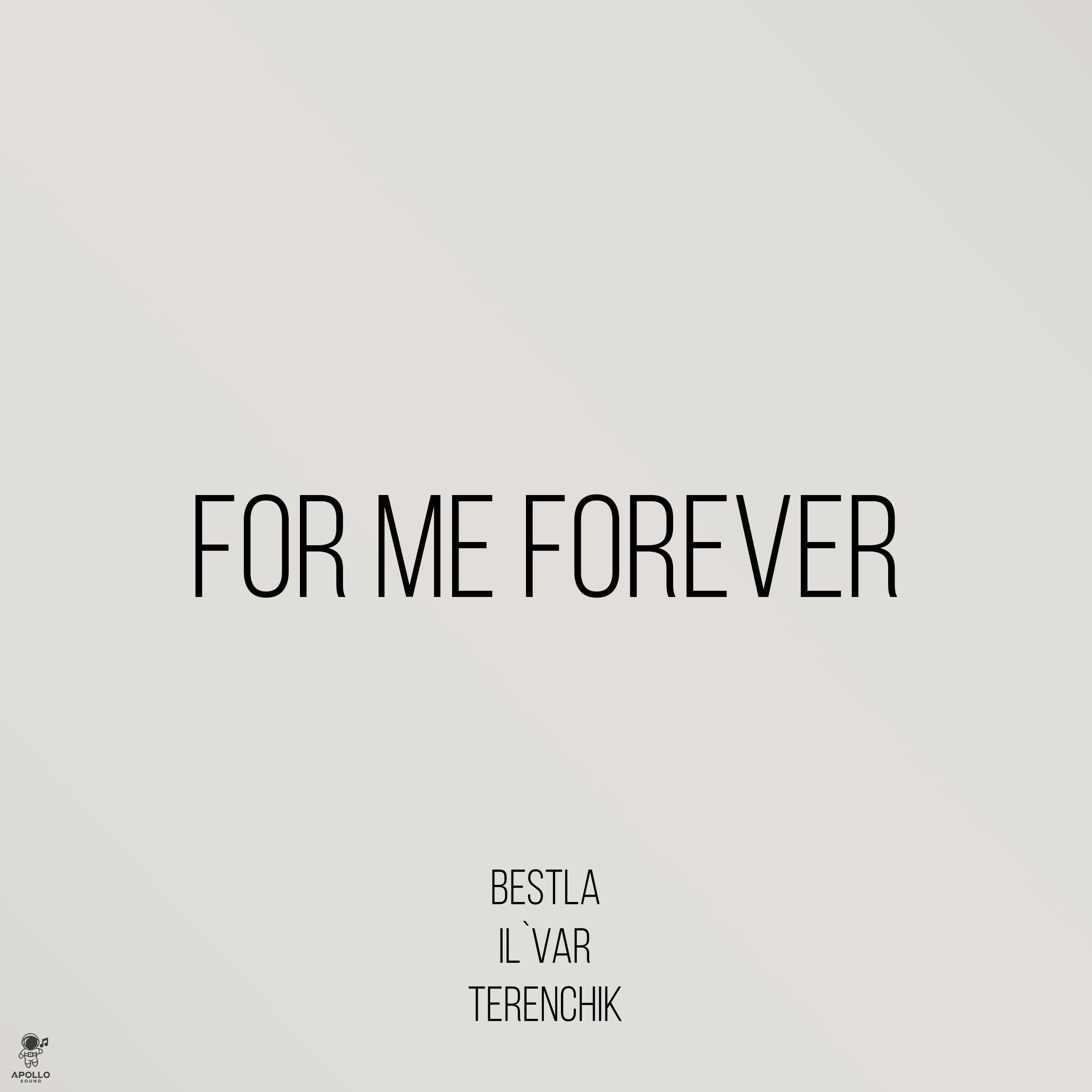 Релиз For me forever